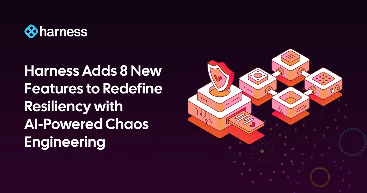 Harness enhances chaos engineering with AI-driven resilience tools